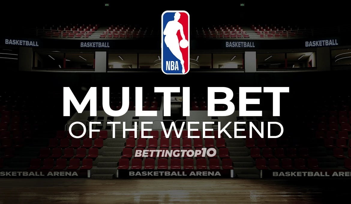 NBA Multibet of the Weekend