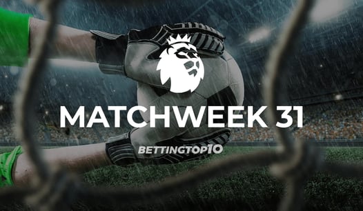 EPL Matchweek 31