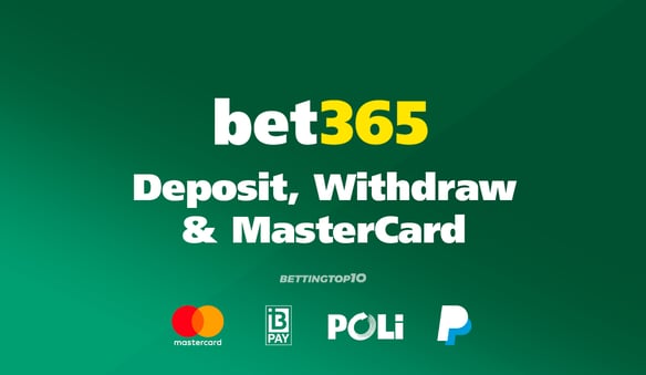 Bet365 Deposit, Withdrawal & Mastercard