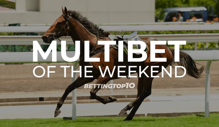 Horse Racing Multi Bet of the Weekend